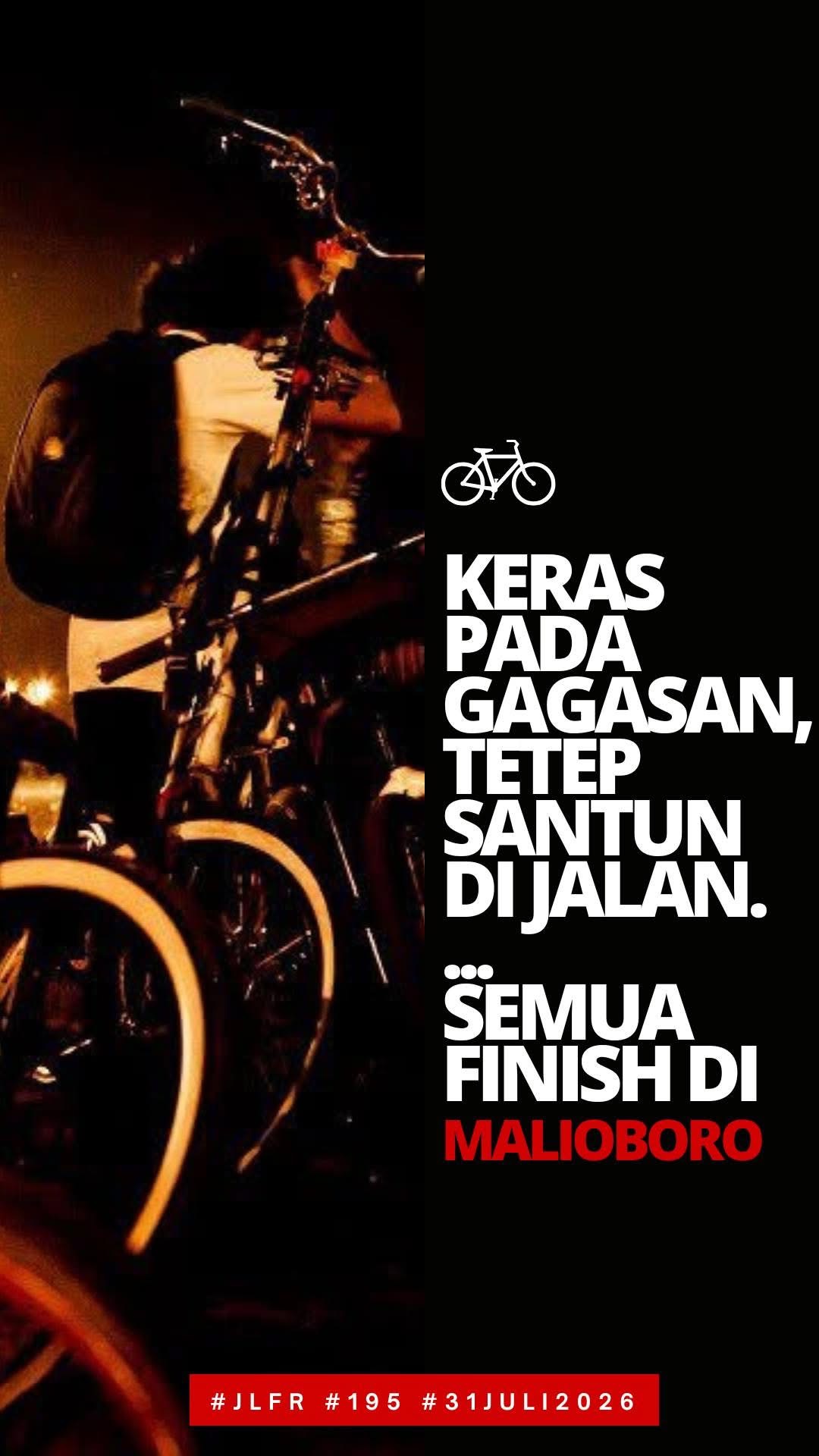 #JLFR Juli 2026 - Semua Finishi di Malioboro - Keras pada gagasan, tetap santun di jalan