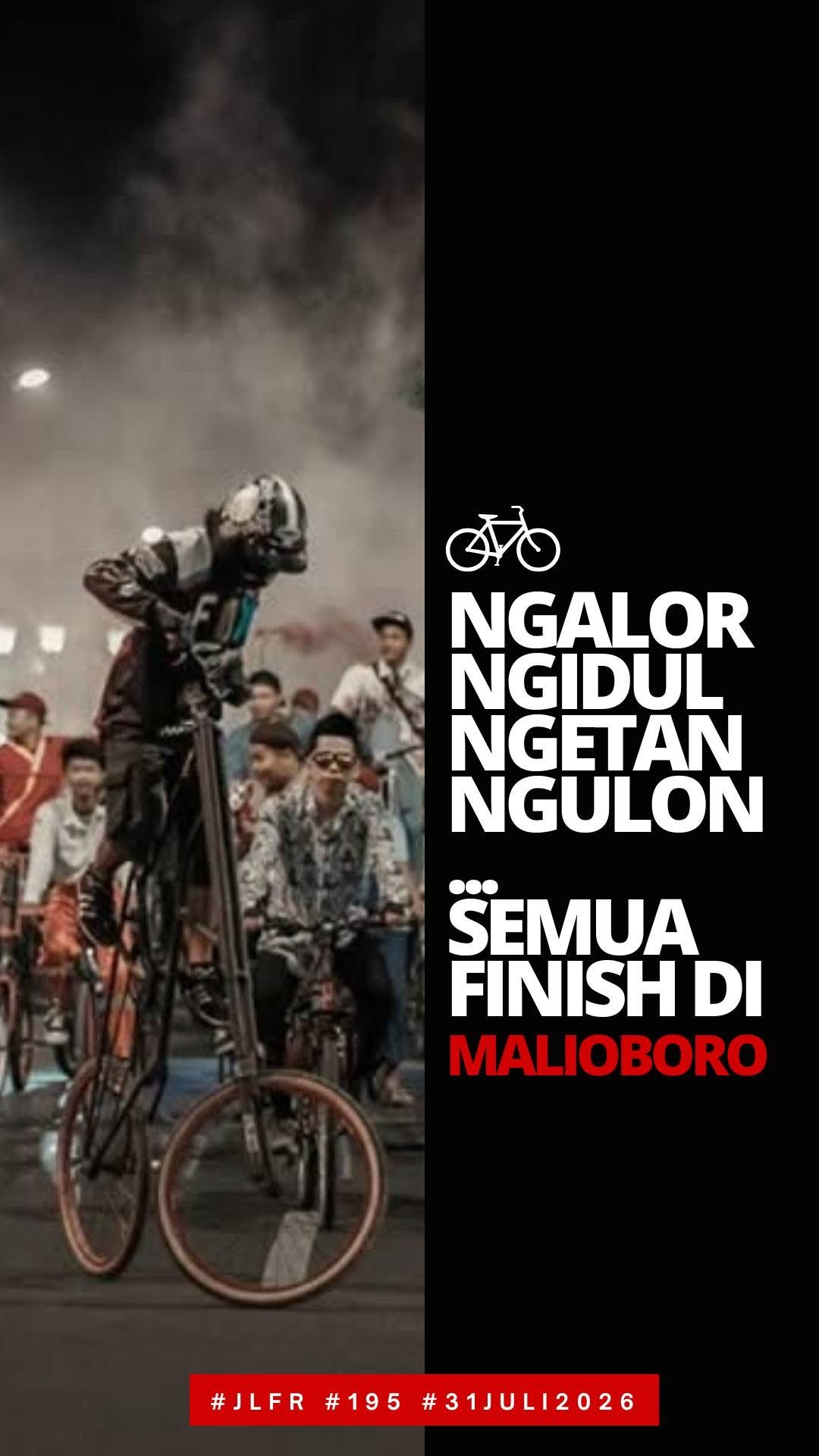 #JLFR Juli 2026 - Semua Finishi di Malioboro - Ngalor Ngidul Ngetan Ngulon #JLFR Juli 2026 - Semua Finishi di Malioboro - Ngalor Ngidul Ngetan Ngulon