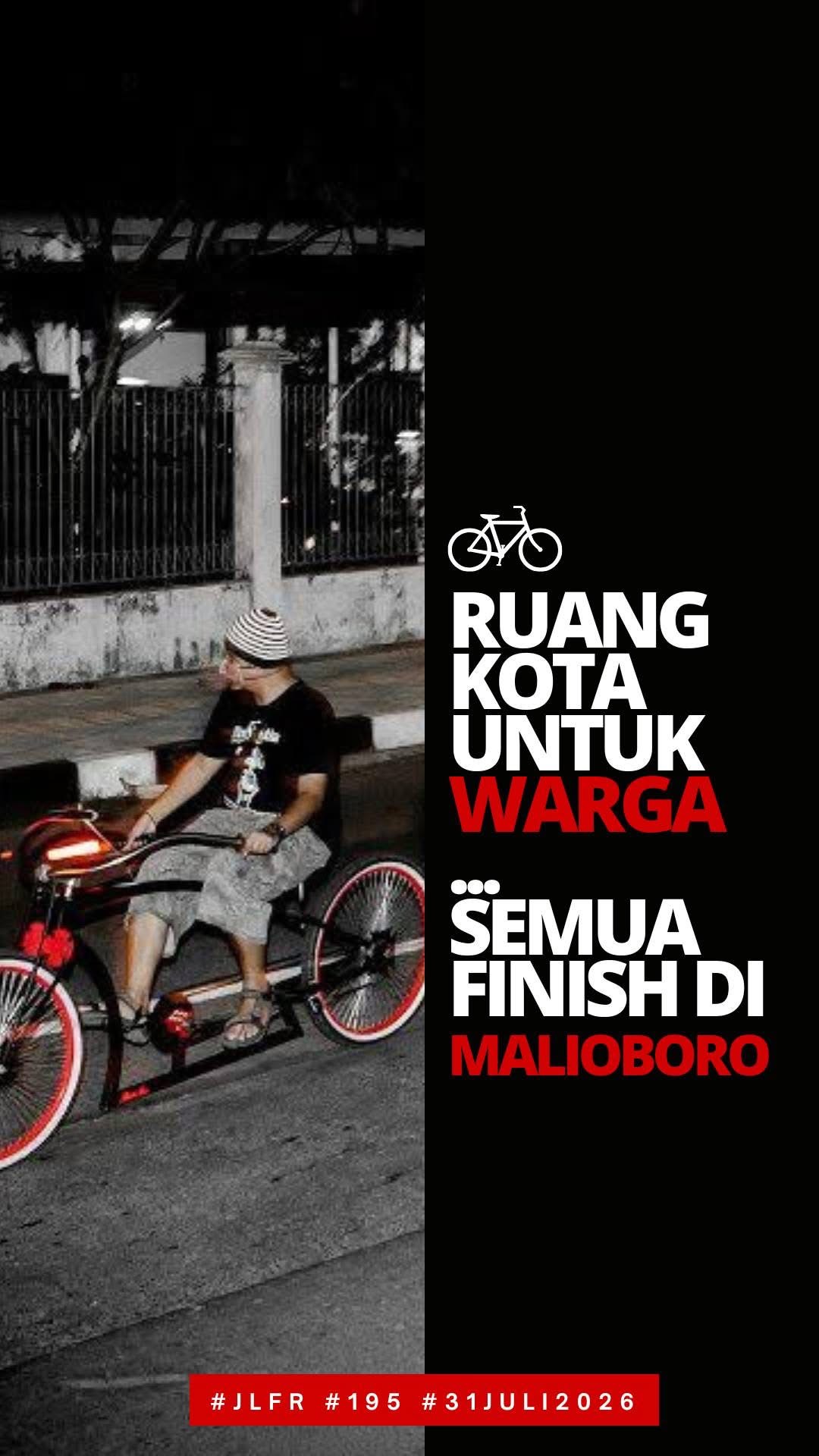 #JLFR Juli 2026 - Semua Finishi di Malioboro - Ruang Kota Untuk Warga
