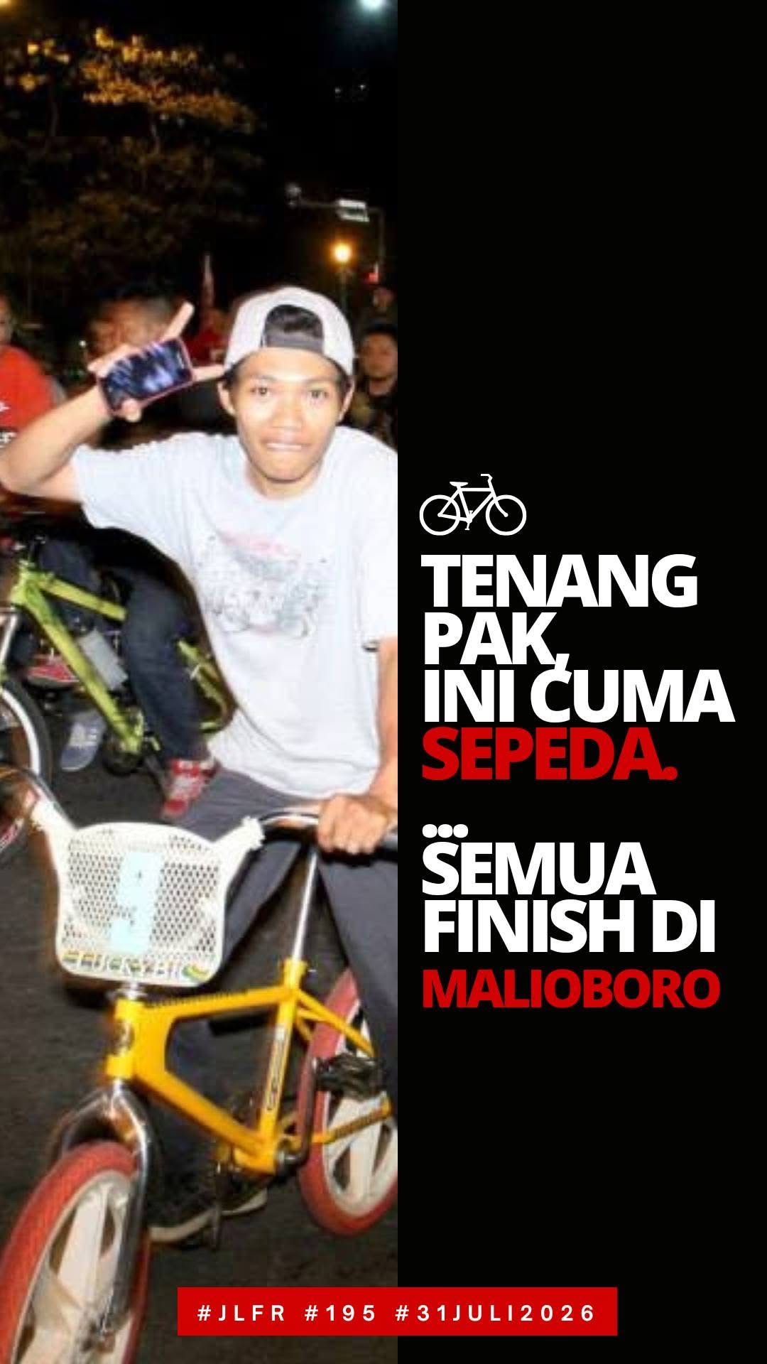 #JLFR Juli 2026 - Semua Finishi di Malioboro - tenang pak, ini cuma sepeda